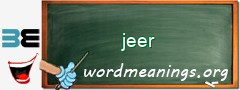 WordMeaning blackboard for jeer